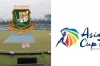 দারুন সুখবর : এশিয়া কাপ নিয়ে বাংলাদেশের হাতেই আসছে নতুন দায়িত্ব